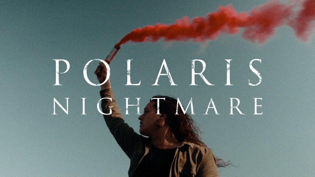 Polaris — official video image for ‘Nightmare’